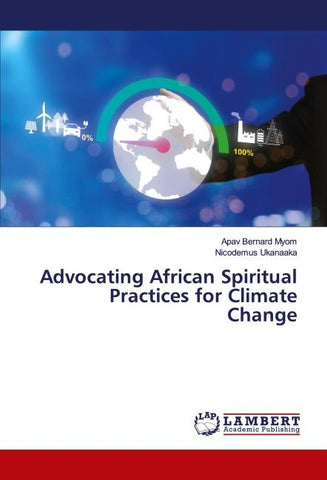Advocating African Spiritual Practices for Climate Change