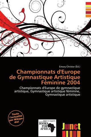 Championnats d'Europe de Gymnastique Artistique Féminine 2004
