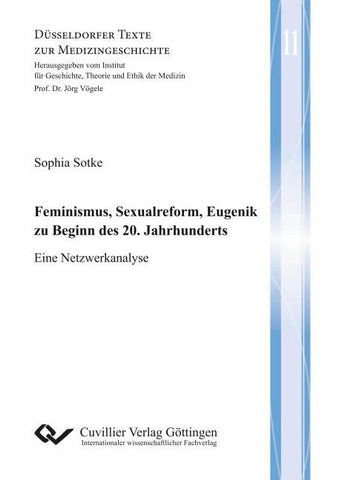 Feminismus, Sexualreform, Eugenik zu Beginn des 20. Jahrhunderts