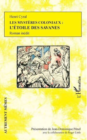 Les mystères coloniaux : l'étoile des savanes