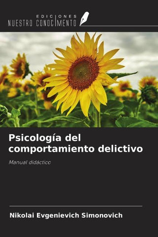 Psicología del comportamiento delictivo