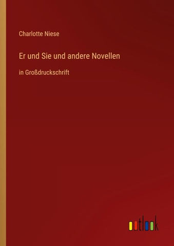 Er und Sie und andere Novellen