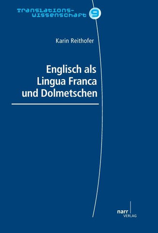 Englisch als Lingua Franca und Dolmetschen