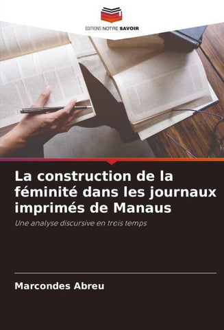 La construction de la féminité dans les journaux imprimés de Manaus