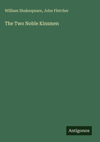 The Two Noble Kinsmen