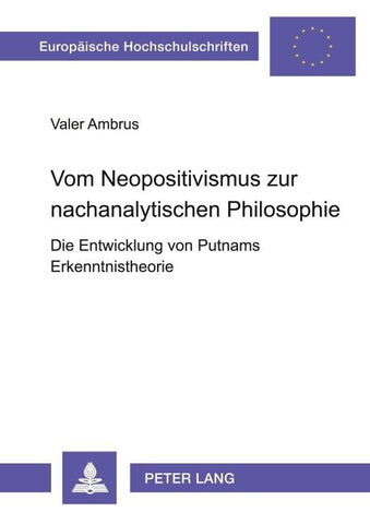 Vom Neopositivismus zur nachanalytischen Philosophie