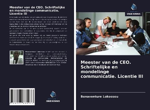 Meester van de CEO. Schriftelijke en mondelinge communicatie. Licentie III
