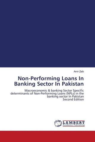 Non-Performing Loans In Banking Sector In Pakistan