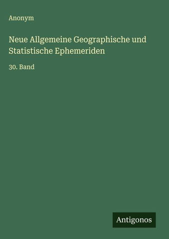 Neue Allgemeine Geographische und Statistische Ephemeriden