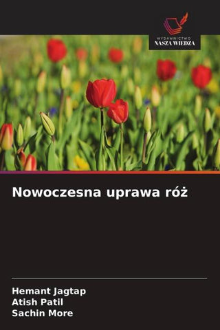 Nowoczesna uprawa ró¿