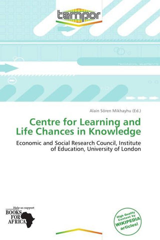 Centre for Learning and Life Chances in Knowledge