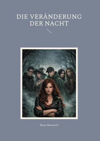 Die Veränderung der Nacht
