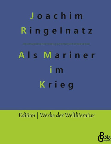Als Mariner im Krieg