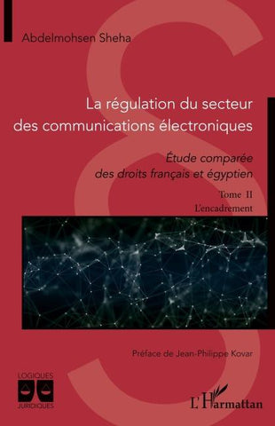 La régulation du secteur des communications électroniques