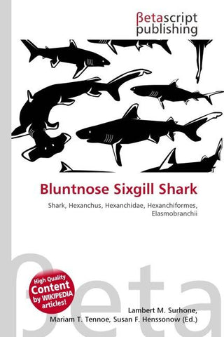 Bluntnose Sixgill Shark