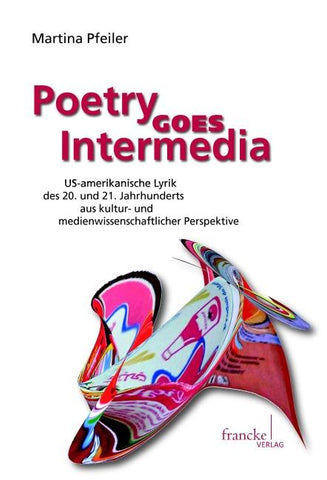 Poetry Goes Intermedia