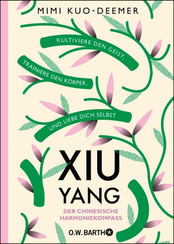 XIU YANG - Der chinesische Harmoniekompass