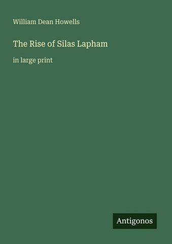 The Rise of Silas Lapham
