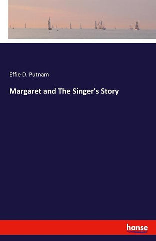 Margaret and The Singer's Story