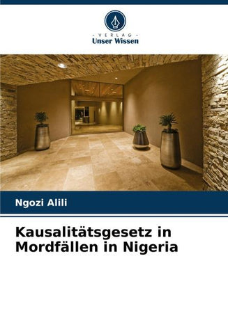 Kausalitätsgesetz in Mordfällen in Nigeria