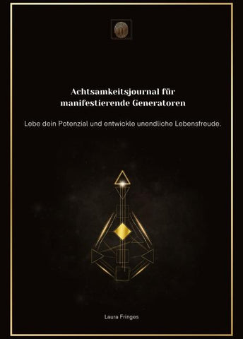 Achtsamkeitsjournal für manifestierende Generatoren
