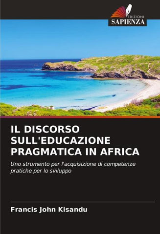 IL DISCORSO SULL'EDUCAZIONE PRAGMATICA IN AFRICA