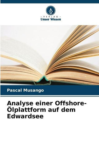 Analyse einer Offshore-Ölplattform auf dem Edwardsee