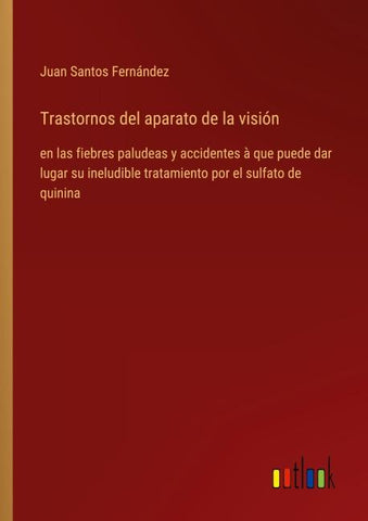 Trastornos del aparato de la visión