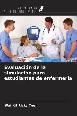 Evaluación de la simulación para estudiantes de enfermería