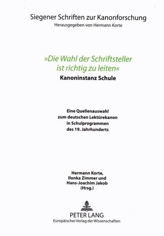 'Die Wahl der Schriftsteller ist richtig zu leiten'