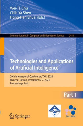 Technologies and Applications of Artificial Intelligence