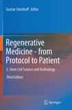 Regenerative Medicine - from Protocol to Patient