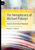 The Metaphysics of Michael Polanyi