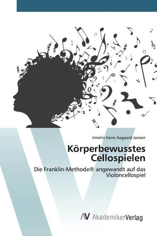 Körperbewusstes Cellospielen