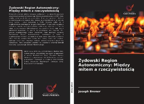 ¿ydowski Region Autonomiczny: Mi¿dzy mitem a rzeczywisto¿ci¿
