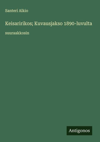 Keisaririkos; Kuvausjakso 1890-luvulta