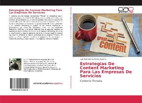 Estrategias De Content Marketing Para Las Empresas De Servicios