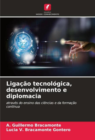 Ligação tecnológica, desenvolvimento e diplomacia