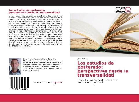 Los estudios de postgrado: perspectivas desde la transversalidad