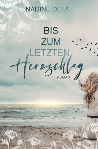 Bis zum letzten Herzschlag