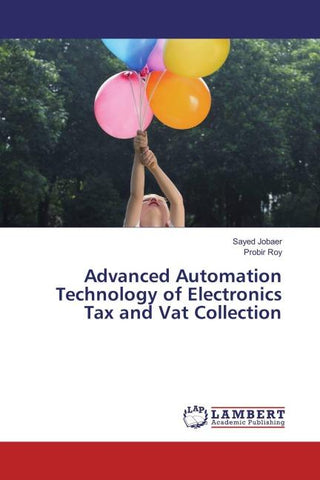 Advanced Automation Technology of Electronics Tax and Vat Collection