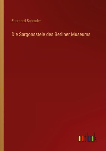 Die Sargonsstele des Berliner Museums