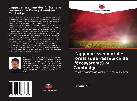 L'appauvrissement des forêts (une ressource de l'écosystème) au Cambodge
