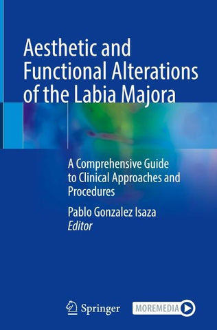 Aesthetic and Functional Alterations of the Labia Majora