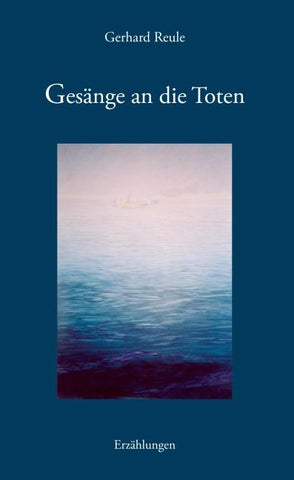Gesänge an die Toten