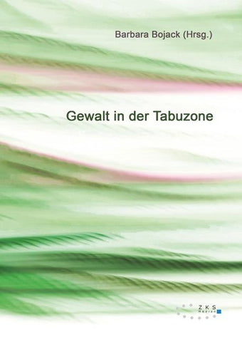 Gewalt in der Tabuzone