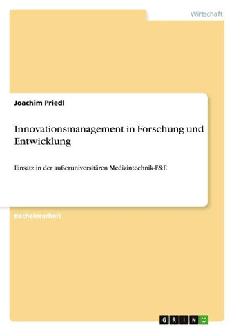 Innovationsmanagement in Forschung und Entwicklung