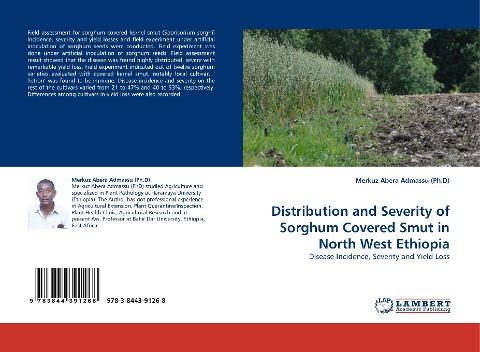 Distribution and Severity of Sorghum Covered Smut in North West Ethiopia