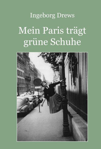 Mein Paris trägt grüne Schuhe.