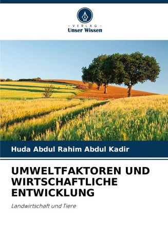 UMWELTFAKTOREN UND WIRTSCHAFTLICHE ENTWICKLUNG